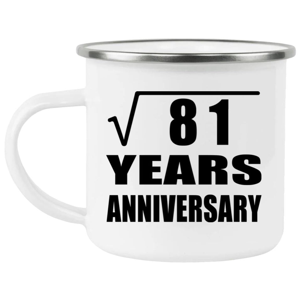 9th Anniversary Square Root of 81 Years Anniversary - 12oz Camping Mug