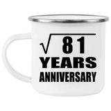 9th Anniversary Square Root of 81 Years Anniversary - 12oz Camping Mug