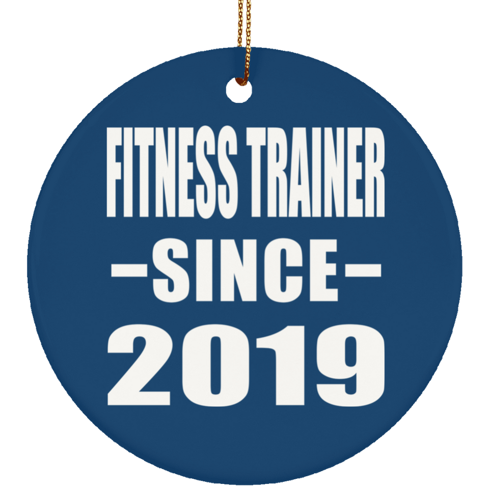 Fitness Trainer Since 2019 - Circle Ornament