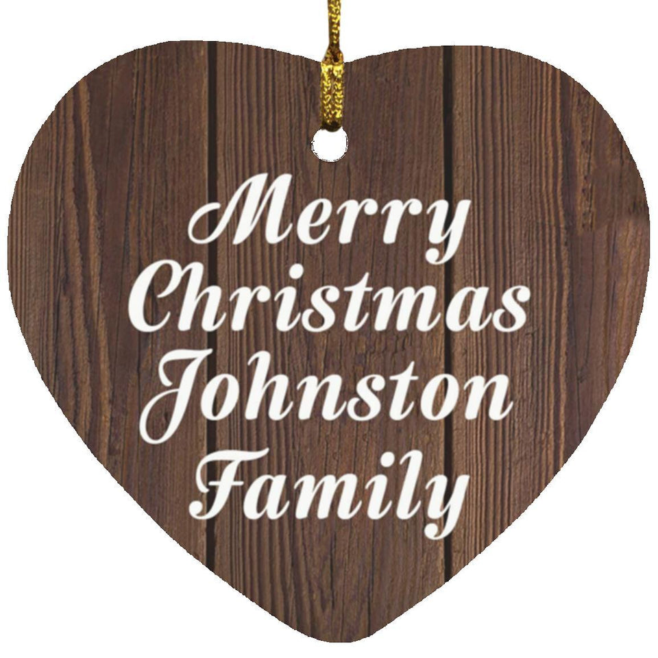 Merry Christmas Johnston Family - Heart Ornament D