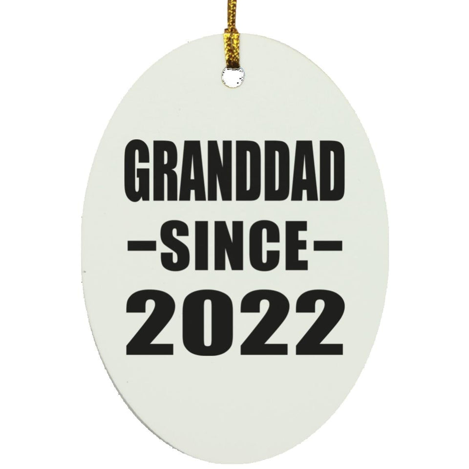 Granddad Since 2022 - Oval Ornament