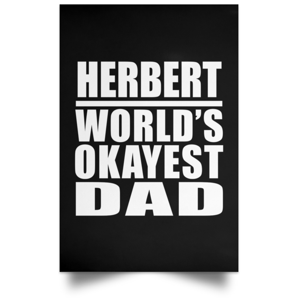 Herbert World's Okayest Dad - Poster Portrait