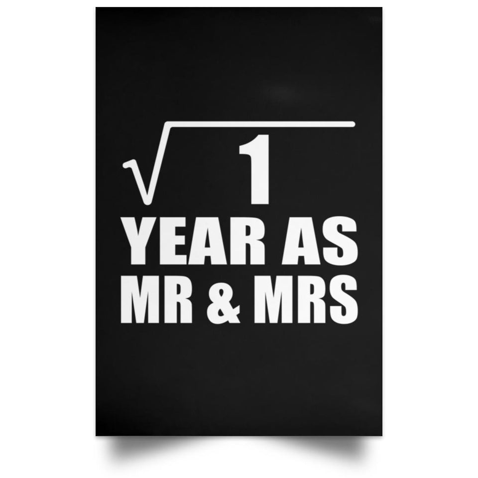 1st Anniversary Square Root of 1 Year As Mr & Mrs - Poster Portrait