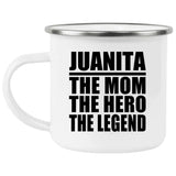 Juanita The Mom The Hero The Legend - 12oz Camping Mug