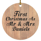 First Christmas As Mr & Mrs Daniels - Circle Ornament C