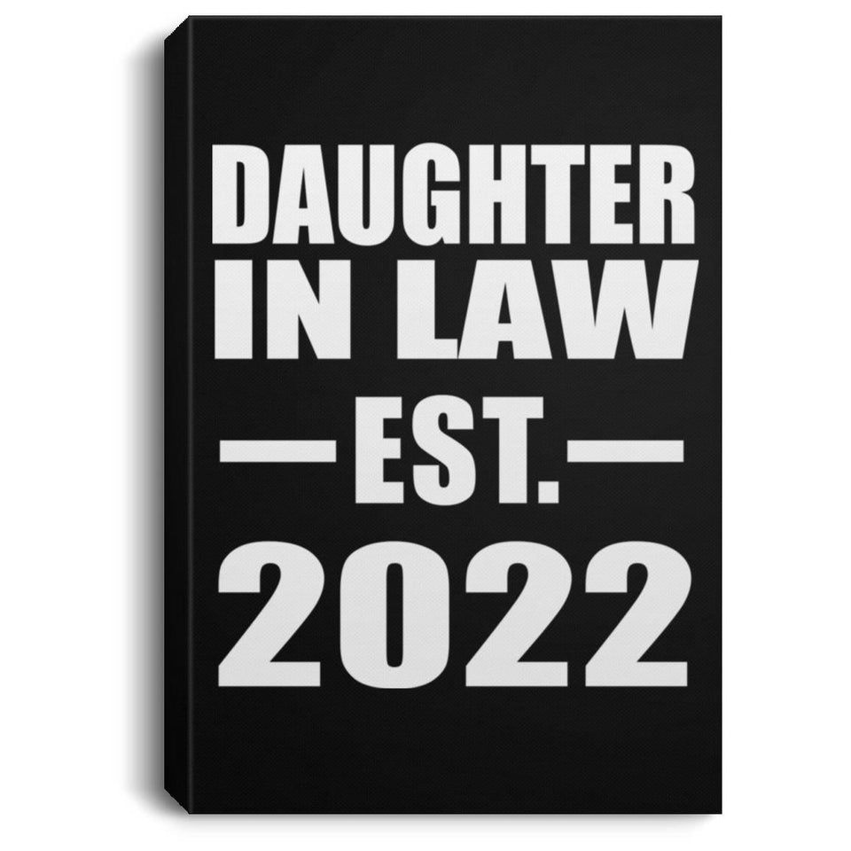 Daughter In Law Established EST. 2022 - Canvas Portrait