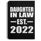 Daughter In Law Established EST. 2022 - Canvas Portrait