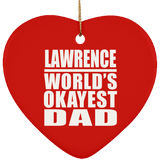 Lawrence World's Okayest Dad - Heart Ornament