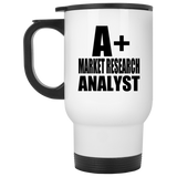 A+ Market Research Analyst - White Travel Mug