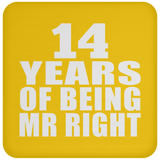 14th Anniversary 14 Years Of Being Mr Right - Drink Coaster