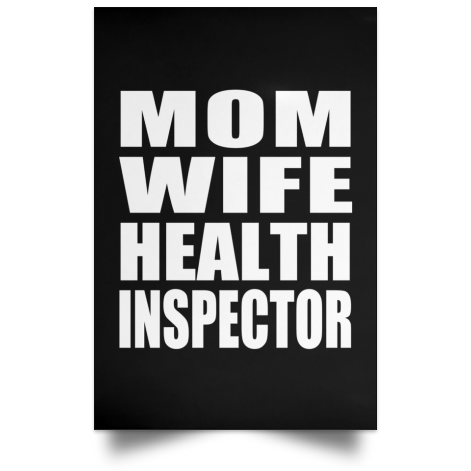 Mom Wife Health Inspector - Poster Portrait