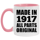 107th Birthday Made in 1917 All Parts Original - 11oz Accent Mug Pink