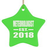 Meteorologist Established EST. 2018 - Star Ornament