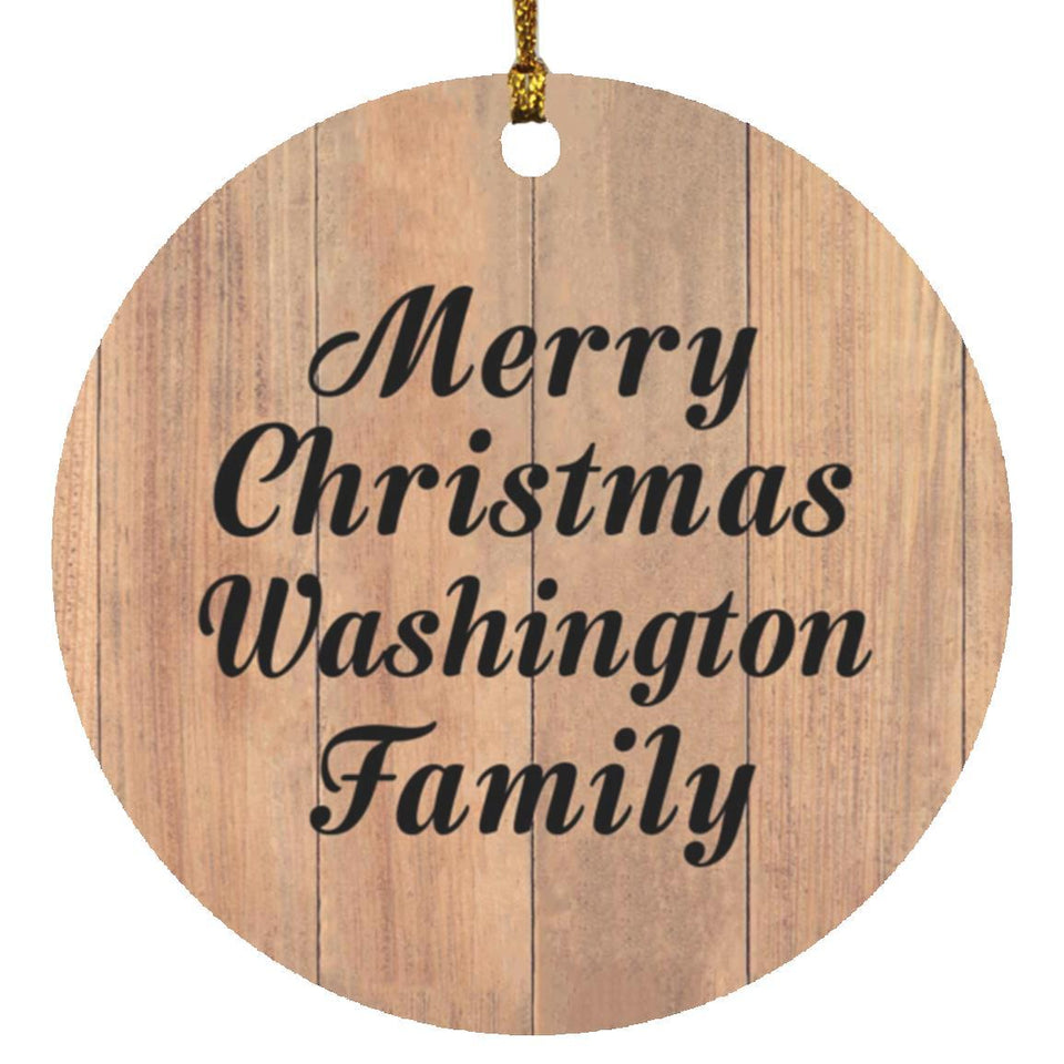 Merry Christmas Washington Family - Circle Ornament C