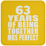 63rd Anniversary 63 Years Of Being Mrs Perfect - Drink Coaster