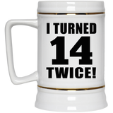 28th Birthday I Turned 14 Twice - Beer Stein