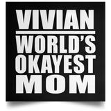 Vivian World's Okayest Mom - Poster Square