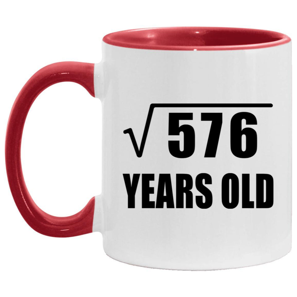 24th Birthday Square Root of 576 Years Old - 11oz Accent Mug Red