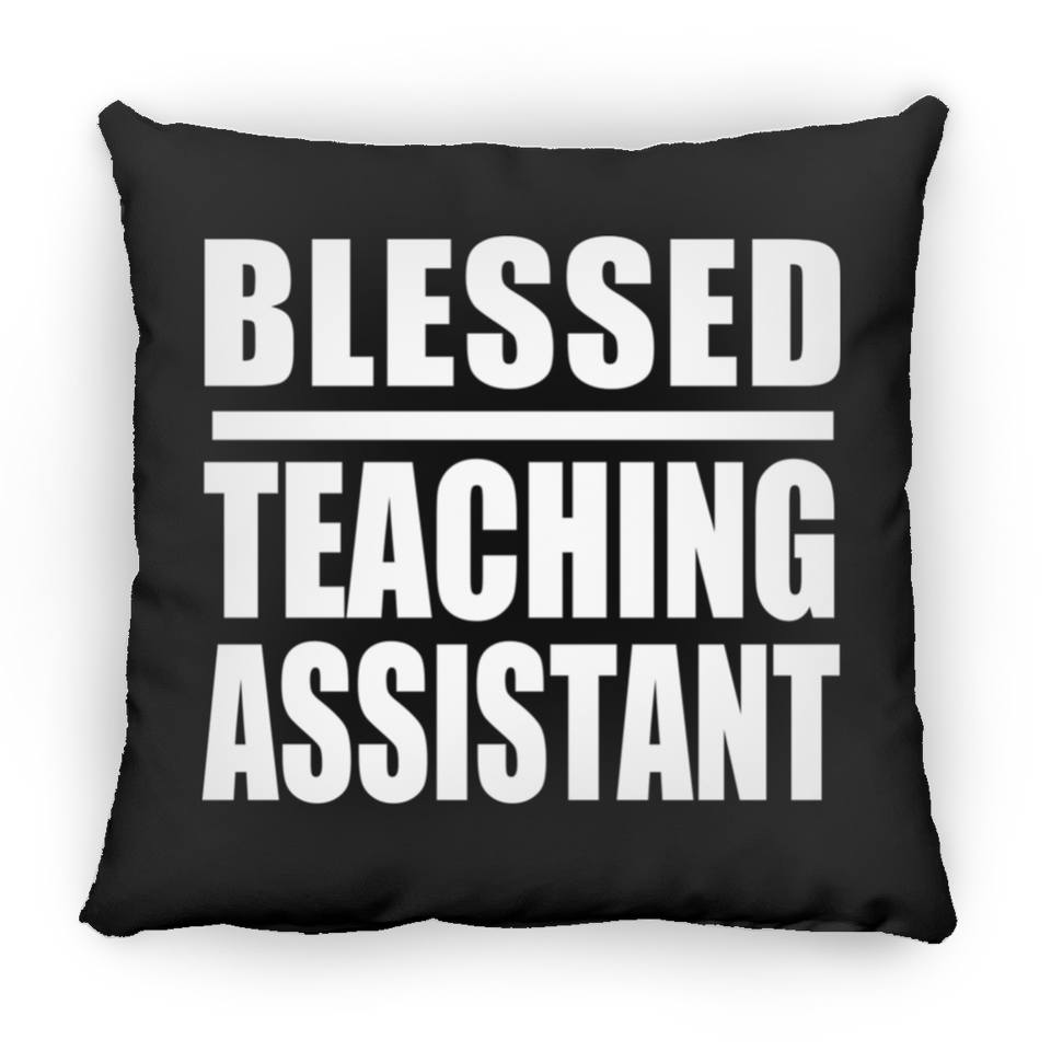 Blessed Teaching Assistant - Throw Pillow Black