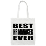 Best Hr Manager Ever - Tote Bag White
