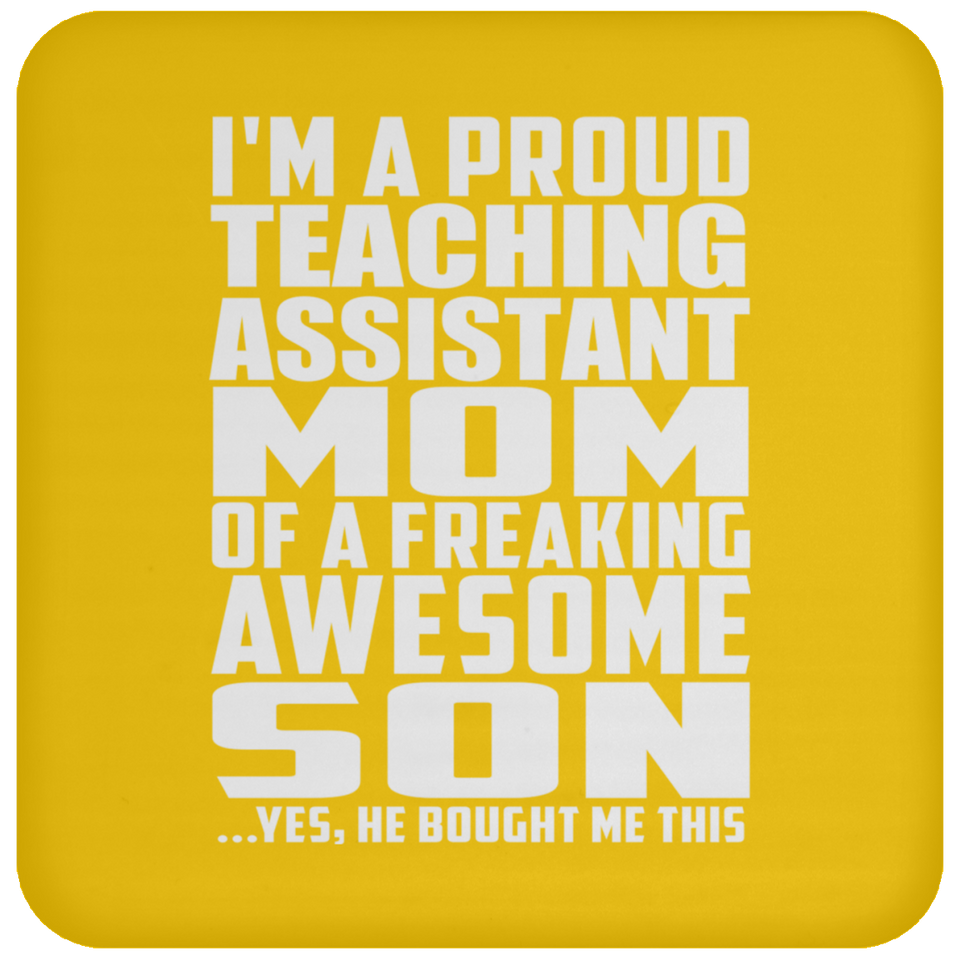 Proud Teaching Assistant Mom Of Awesome Son - Drink Coaster