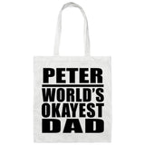 Peter World's Okayest Dad - Tote Bag White