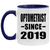 Optometrist Since 2019 - 11oz Accent Mug Purple