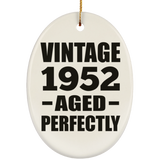72nd Birthday Vintage 1952 Aged Perfectly - Oval Ornament
