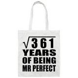 19th Anniversary Square Root of 361 Years of Mr Perfect - Tote Bag White