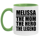 Melissa The Mom The Hero The Legend - 11oz Accent Mug Green