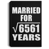 81st Anniversary Married For Square Root of 6561 Years - Canvas Portrait