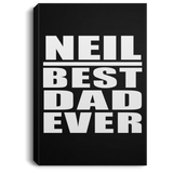 Neil Best Dad Ever - Canvas Portrait