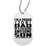 [CC] Personalized Gift, Proud [Job] Dad Of Awesome Son - Military Dog Tag