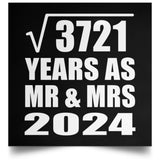 61st Anniversary Square Root of 3721 Years As Mr & Mrs 2024 - Poster Square