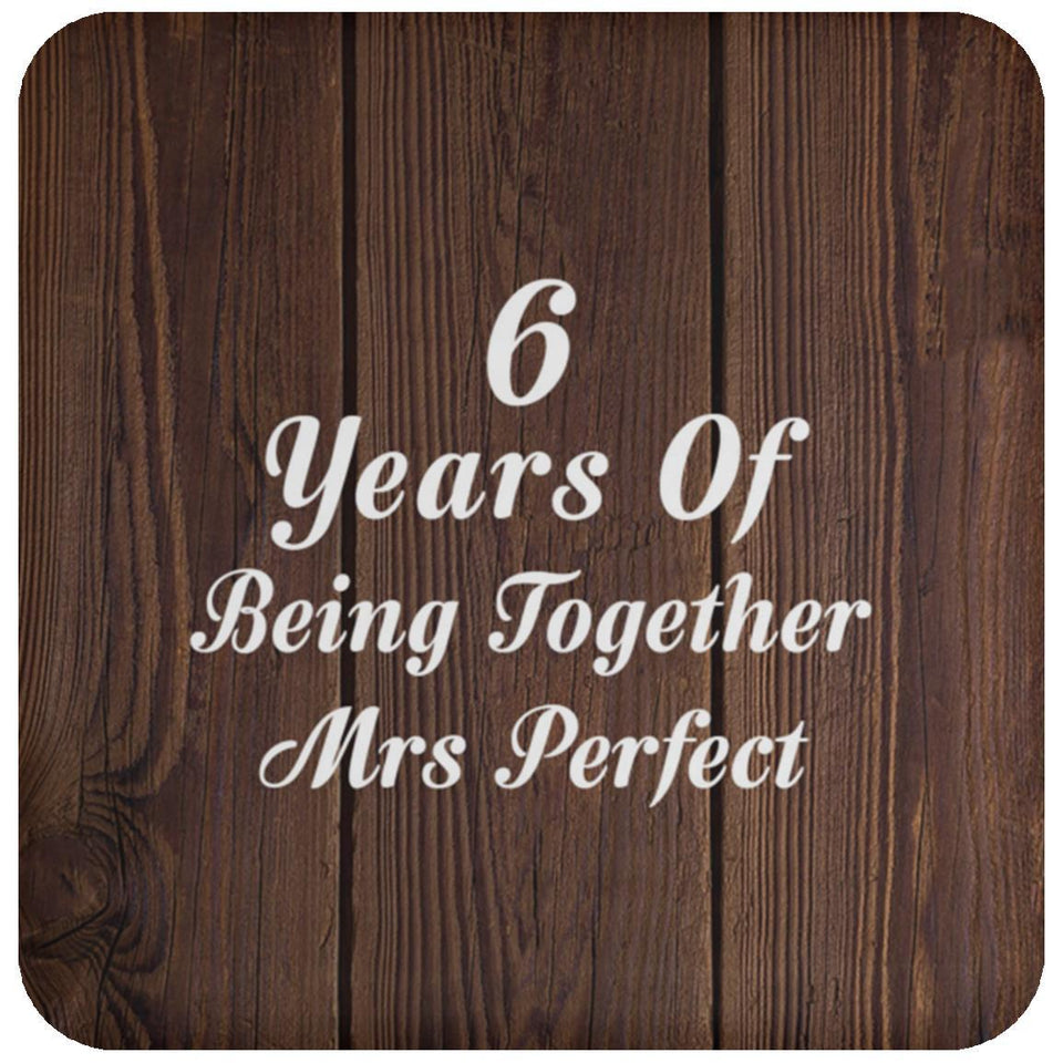 6th Anniversary 6 Years Of Being Mrs Perfect - Drink Coaster D