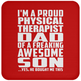 Proud Physical Therapist Dad Of Awesome Son - Drink Coaster