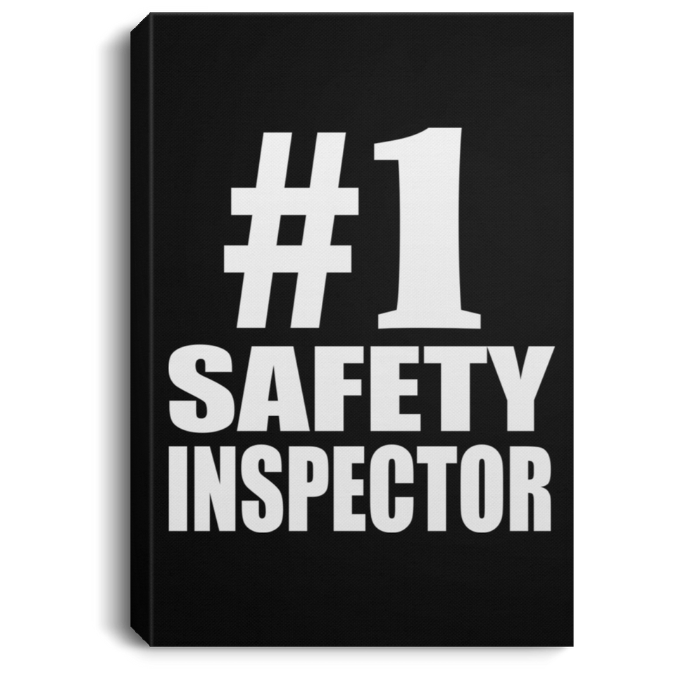 Number One #1 Safety Inspector - Canvas Portrait