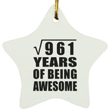 31st Birthday Square Root of 961 Years of Being Awesome - Star Ornament
