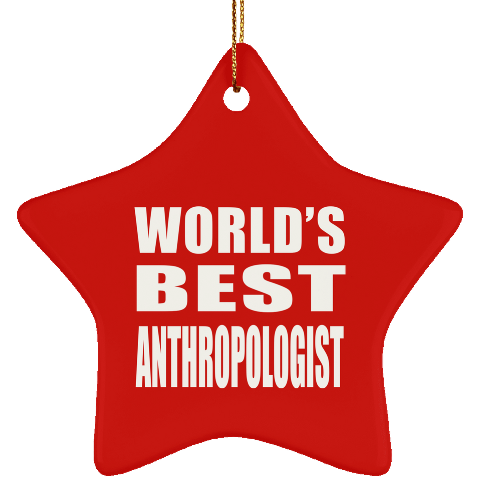World's Best Anthropologist - Star Ornament