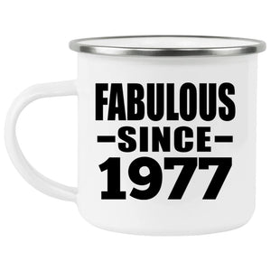 47th Birthday Fabulous Since 1977 - 12oz Camping Mug