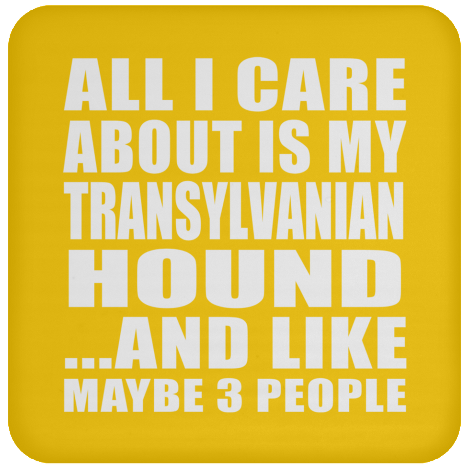All I Care About Is My Transylvanian Hound - Drink Coaster