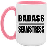 Badass Seamstress - 15oz Accent Mug Pink