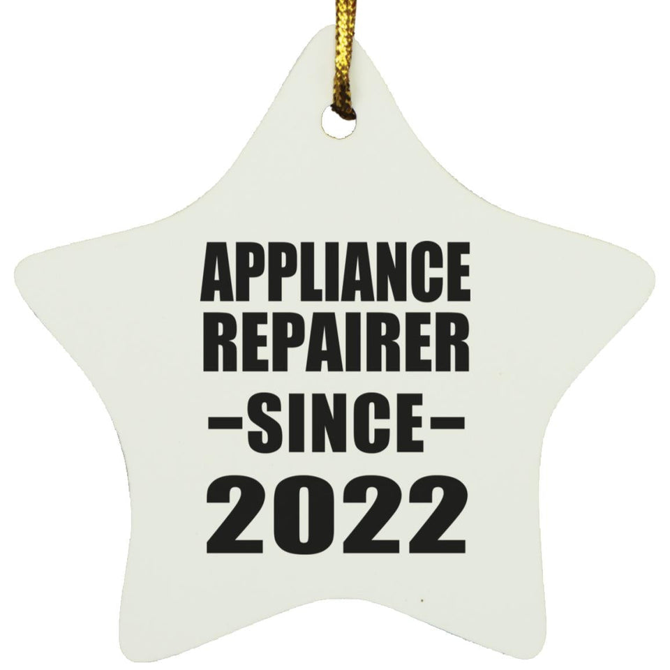 Appliance Repairer Since 2022 - Star Ornament