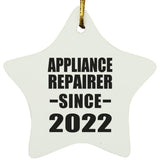 Appliance Repairer Since 2022 - Star Ornament