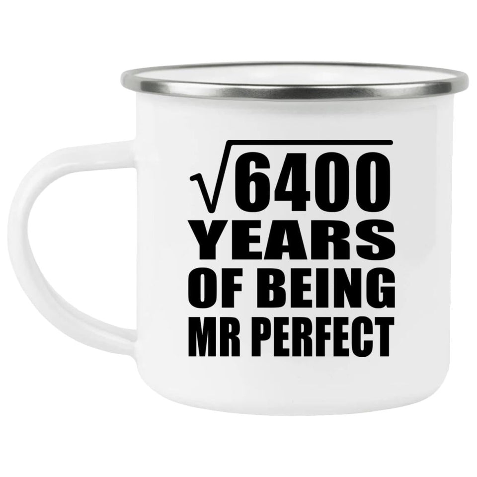80th Anniversary Square Root of 6400 Years of Mr Perfect - 12oz Camping Mug