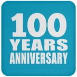 100th Anniversary 100 Years - Drink Coaster