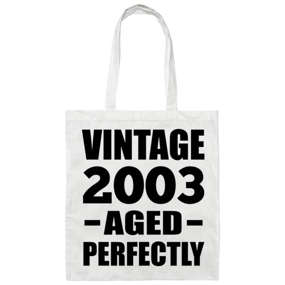 21st Birthday Vintage 2003 Aged Perfectly - Tote Bag White