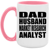 Dad Husband Market Research Analyst - 15oz Accent Mug Pink