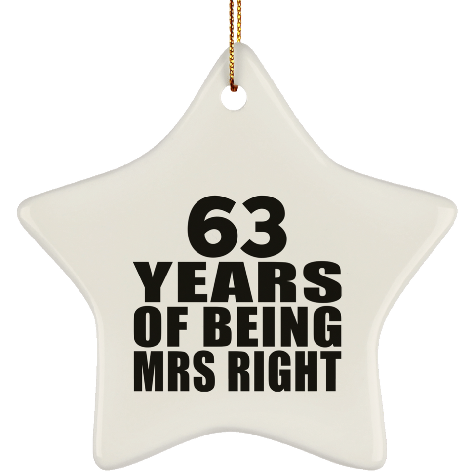 63rd Anniversary 63 Years Of Being Mrs Right - Star Ornament