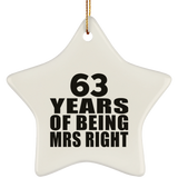 63rd Anniversary 63 Years Of Being Mrs Right - Star Ornament